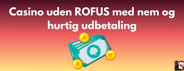 Gratis Casino Uden ROFUS - Oplev Spil uden Begrænsninger